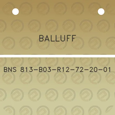 balluff-bns-813-b03-r12-72-20-01