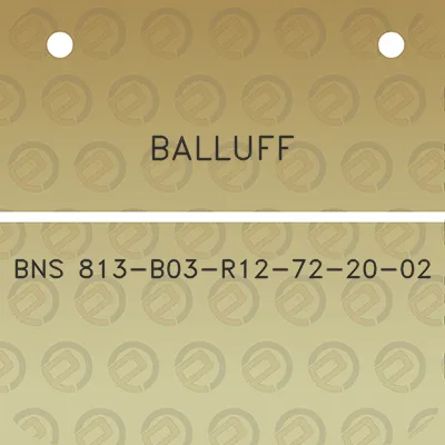 balluff-bns-813-b03-r12-72-20-02