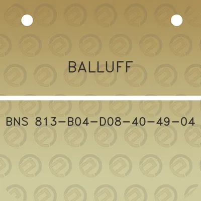 balluff-bns-813-b04-d08-40-49-04