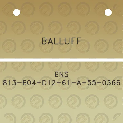 balluff-bns-813-b04-d12-61-a-55-0366