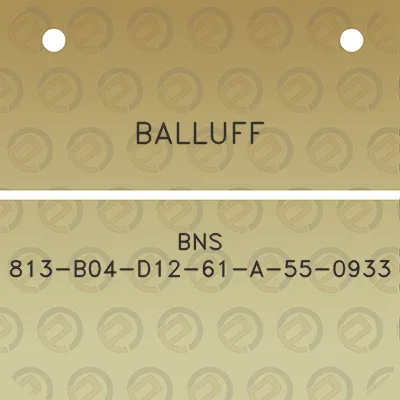 balluff-bns-813-b04-d12-61-a-55-0933