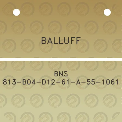 balluff-bns-813-b04-d12-61-a-55-1061