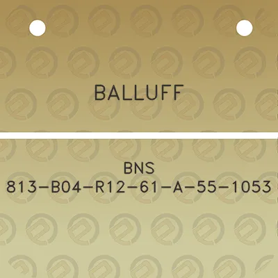 balluff-bns-813-b04-r12-61-a-55-1053