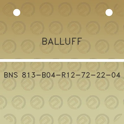 balluff-bns-813-b04-r12-72-22-04