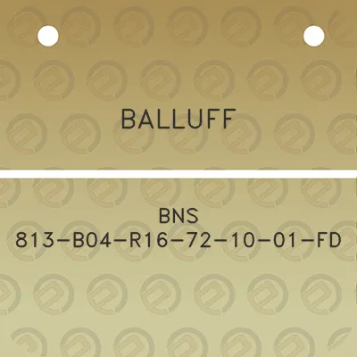 balluff-bns-813-b04-r16-72-10-01-fd