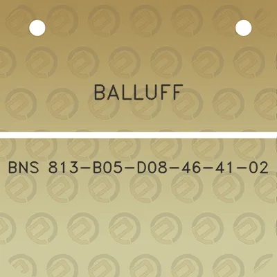 balluff-bns-813-b05-d08-46-41-02