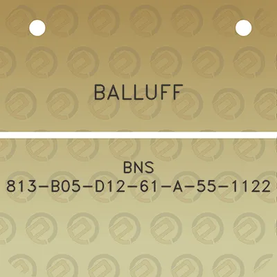 balluff-bns-813-b05-d12-61-a-55-1122