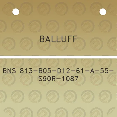 balluff-bns-813-b05-d12-61-a-55-s90r-1087