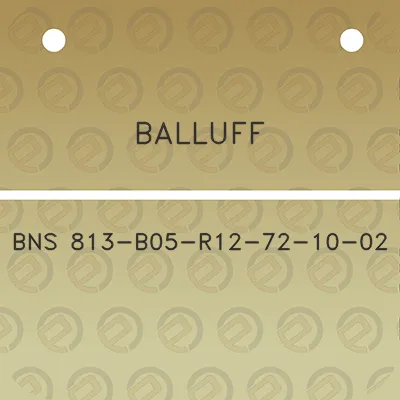 balluff-bns-813-b05-r12-72-10-02