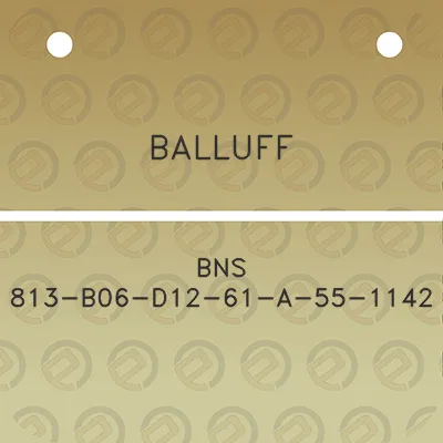 balluff-bns-813-b06-d12-61-a-55-1142