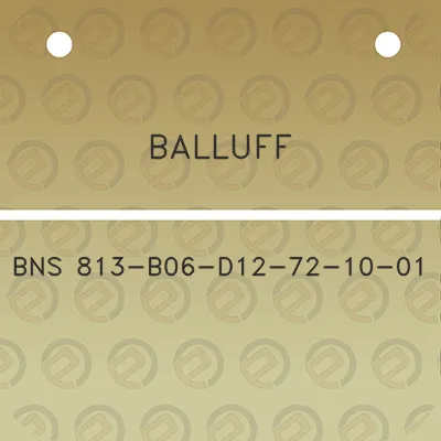 balluff-bns-813-b06-d12-72-10-01