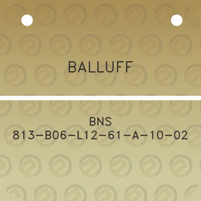 balluff-bns-813-b06-l12-61-a-10-02