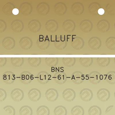 balluff-bns-813-b06-l12-61-a-55-1076