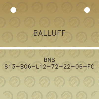 balluff-bns-813-b06-l12-72-22-06-fc