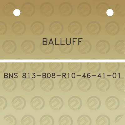 balluff-bns-813-b08-r10-46-41-01