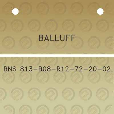 balluff-bns-813-b08-r12-72-20-02