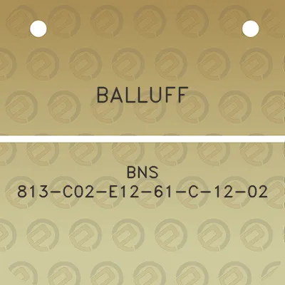 balluff-bns-813-c02-e12-61-c-12-02