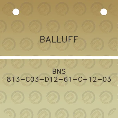 balluff-bns-813-c03-d12-61-c-12-03