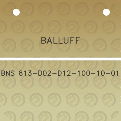 balluff-bns-813-d02-d12-100-10-01