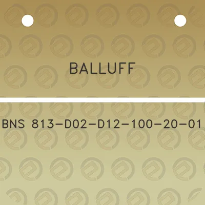 balluff-bns-813-d02-d12-100-20-01