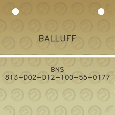 balluff-bns-813-d02-d12-100-55-0177