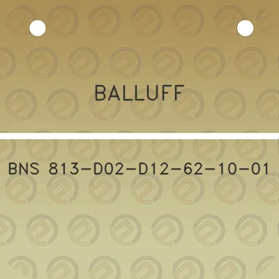 balluff-bns-813-d02-d12-62-10-01