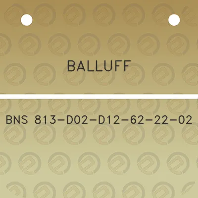 balluff-bns-813-d02-d12-62-22-02