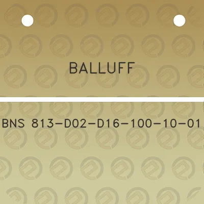 balluff-bns-813-d02-d16-100-10-01