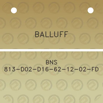 balluff-bns-813-d02-d16-62-12-02-fd