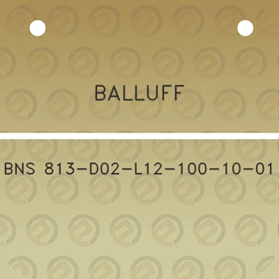 balluff-bns-813-d02-l12-100-10-01