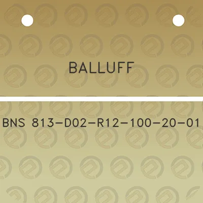 balluff-bns-813-d02-r12-100-20-01