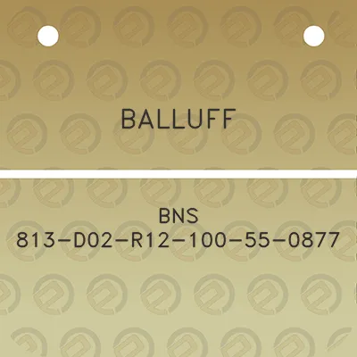 balluff-bns-813-d02-r12-100-55-0877