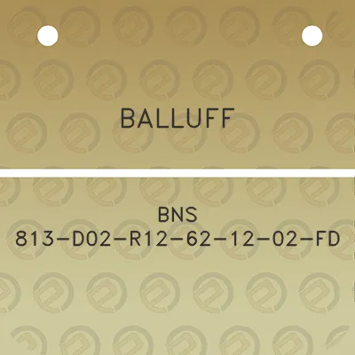 balluff-bns-813-d02-r12-62-12-02-fd