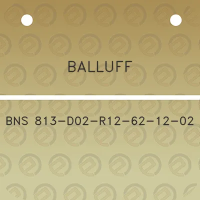 balluff-bns-813-d02-r12-62-12-02