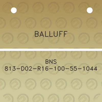 balluff-bns-813-d02-r16-100-55-1044