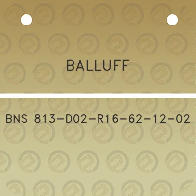 balluff-bns-813-d02-r16-62-12-02