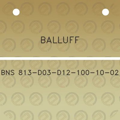 balluff-bns-813-d03-d12-100-10-02