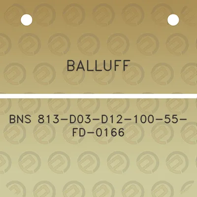 balluff-bns-813-d03-d12-100-55-fd-0166