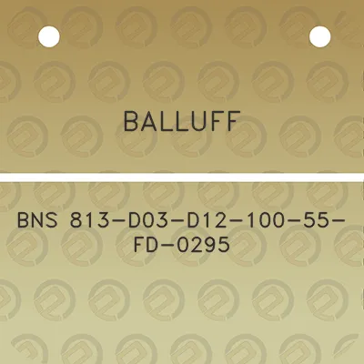 balluff-bns-813-d03-d12-100-55-fd-0295