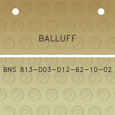 balluff-bns-813-d03-d12-62-10-02