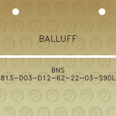 balluff-bns-813-d03-d12-62-22-03-s90l