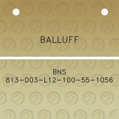 balluff-bns-813-d03-l12-100-55-1056