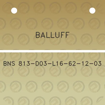 balluff-bns-813-d03-l16-62-12-03