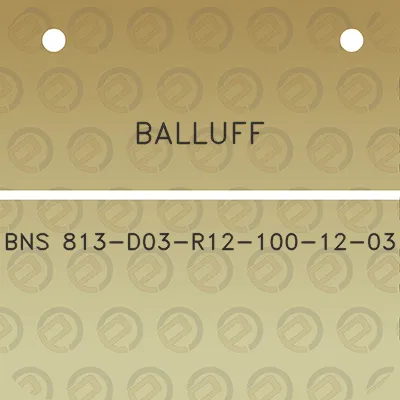 balluff-bns-813-d03-r12-100-12-03