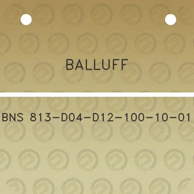 balluff-bns-813-d04-d12-100-10-01