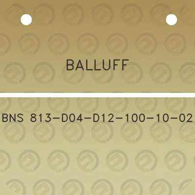 balluff-bns-813-d04-d12-100-10-02