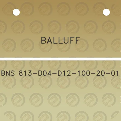 balluff-bns-813-d04-d12-100-20-01