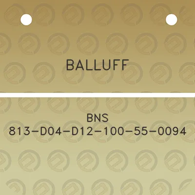 balluff-bns-813-d04-d12-100-55-0094