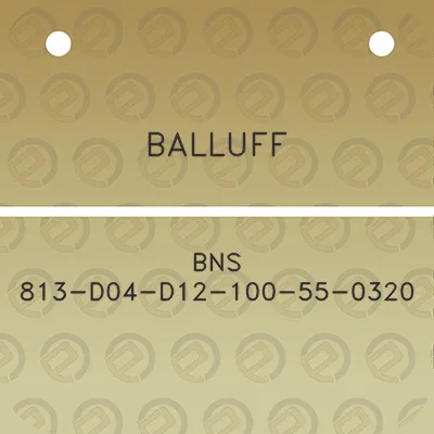 balluff-bns-813-d04-d12-100-55-0320