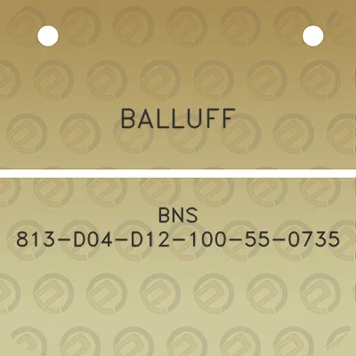 balluff-bns-813-d04-d12-100-55-0735